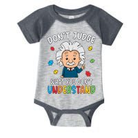 Don't Judge What You Don't Understand Autism Awareness Albert Einstein Infant Baby Jersey Bodysuit