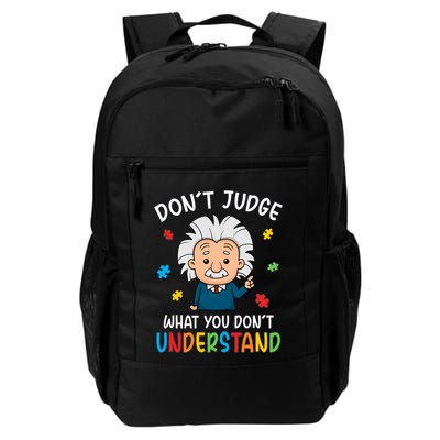 Don't Judge What You Don't Understand Autism Awareness Albert Einstein Backpack