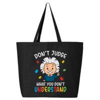 Don't Judge What You Don't Understand Autism Awareness Albert Einstein 25L Jumbo Tote