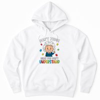 Don't Judge What You Don't Understand Autism Awareness Albert Einstein Hoodie