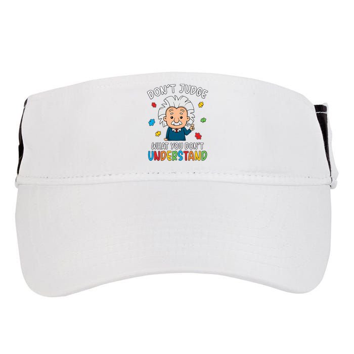 Don't Judge What You Don't Understand Autism Awareness Albert Einstein Adult Drive Performance Visor