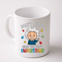 Don't Judge What You Don't Understand Autism Awareness Albert Einstein Mug