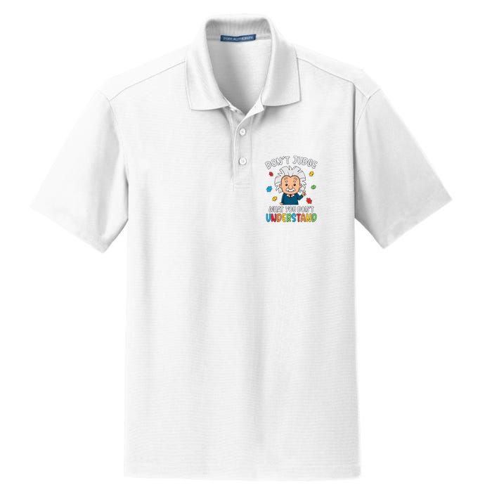 Don't Judge What You Don't Understand Autism Awareness Albert Einstein Dry Zone Grid Polo