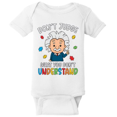Don't Judge What You Don't Understand Autism Awareness Albert Einstein Baby Bodysuit