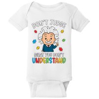 Don't Judge What You Don't Understand Autism Awareness Albert Einstein Baby Bodysuit