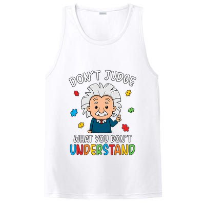 Don't Judge What You Don't Understand Autism Awareness Albert Einstein PosiCharge Competitor Tank