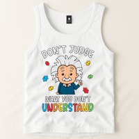 Don't Judge What You Don't Understand Autism Awareness Albert Einstein Tank Top