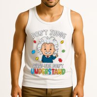Don't Judge What You Don't Understand Autism Awareness Albert Einstein Tank Top