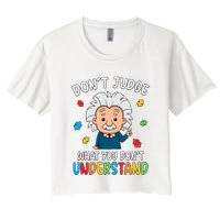 Don't Judge What You Don't Understand Autism Awareness Albert Einstein Crop Top