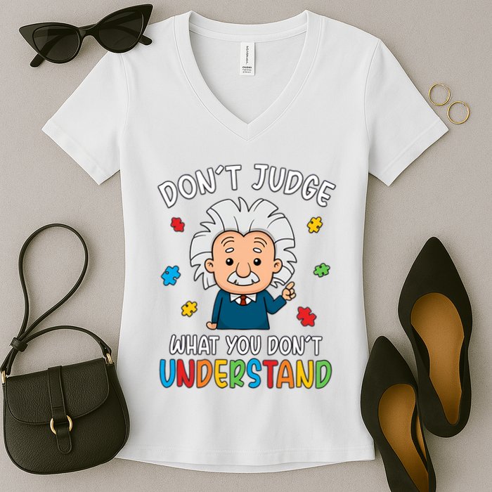 Don't Judge What You Don't Understand Autism Awareness Albert Einstein Women's V-Neck T-Shirt
