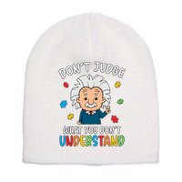 Don't Judge What You Don't Understand Autism Awareness Albert Einstein Short Acrylic Beanie