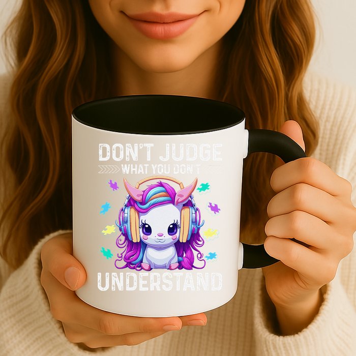 Dont Judge What You Dont Understand Autism Cute Unicorn Coffee Mug