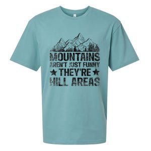 Dad Joke Word Pun Mountains ArenT Funny TheyRe Hill Areas Sueded Cloud Jersey T-Shirt