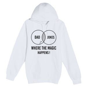 Dad jokes where the magic happens funny father's day Premium Pullover Hoodie