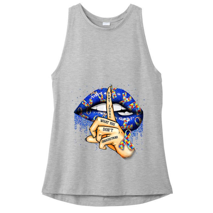 DonT Judge What You DonT Understand Autism Awareness Lips Ladies PosiCharge Tri-Blend Wicking Tank