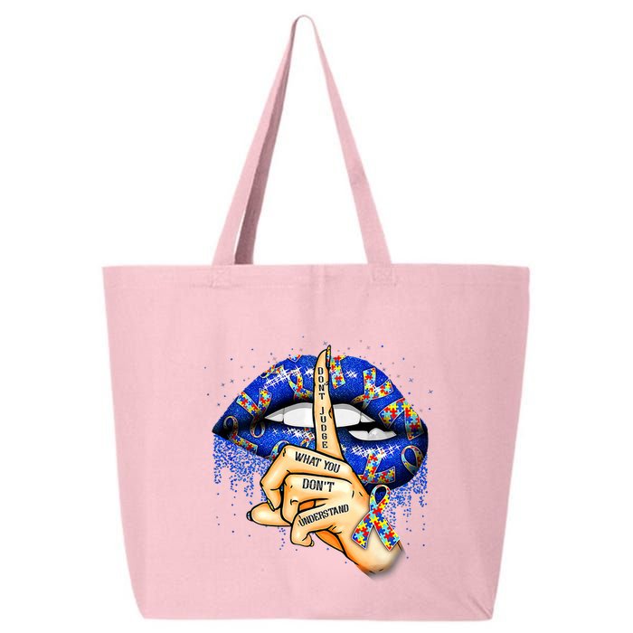 DonT Judge What You DonT Understand Autism Awareness Lips 25L Jumbo Tote