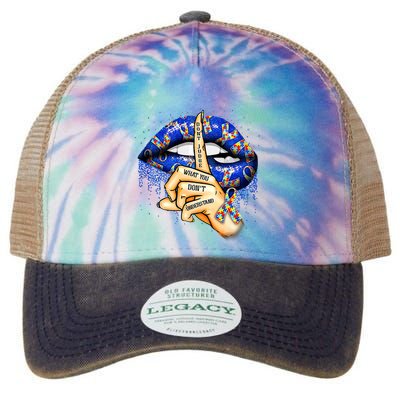 DonT Judge What You DonT Understand Autism Awareness Lips Legacy Tie Dye Trucker Hat