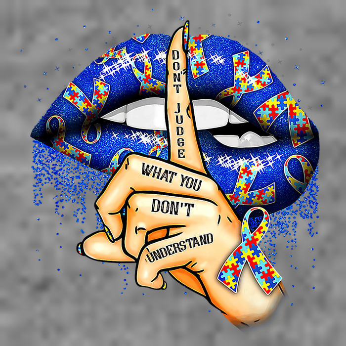 DonT Judge What You DonT Understand Autism Awareness Lips 7-Panel Snapback Hat