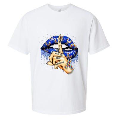 DonT Judge What You DonT Understand Autism Awareness Lips Sueded Cloud Jersey T-Shirt