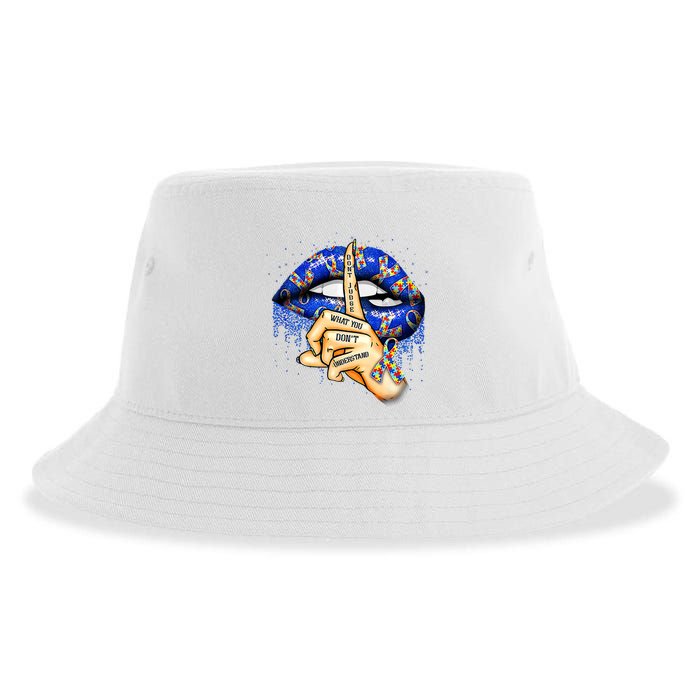 DonT Judge What You DonT Understand Autism Awareness Lips Sustainable Bucket Hat