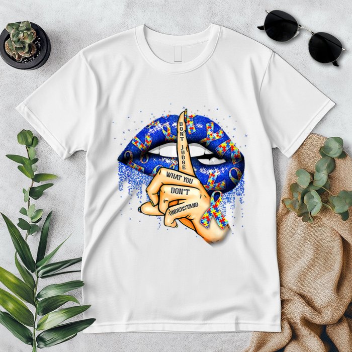 DonT Judge What You DonT Understand Autism Awareness Lips Premium T-Shirt