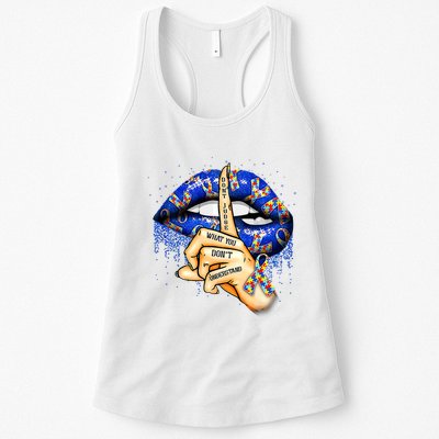 DonT Judge What You DonT Understand Autism Awareness Lips Womens Tank Top