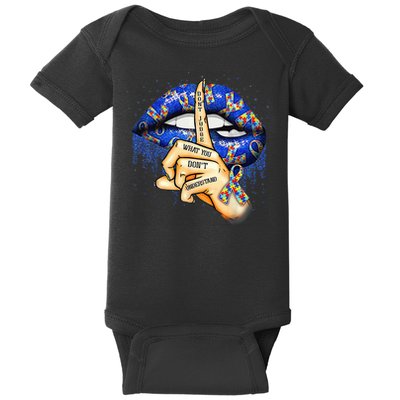 Don'T Judge What You Don'T Understand Autism Awareness Lips Baby Bodysuit