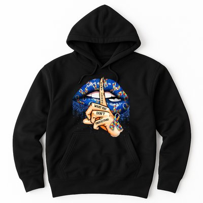 Dont Judge What You Dont Understand Autism Awareness Lips Hoodie