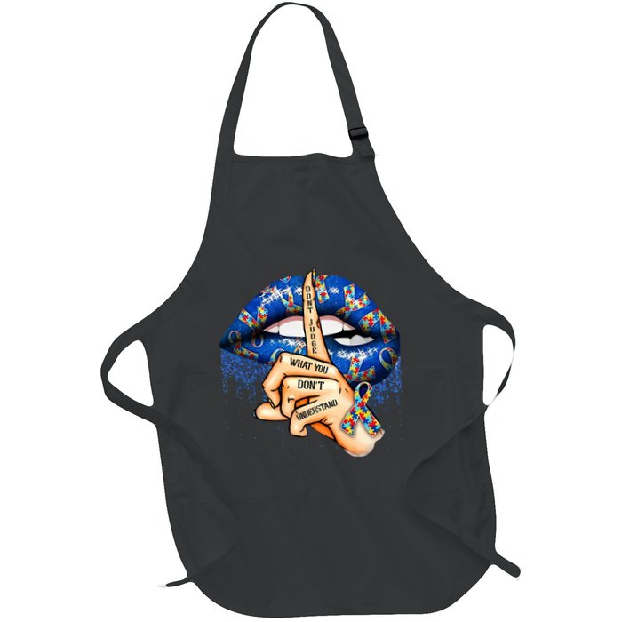 Dont Judge What You Dont Understand Autism Awareness Lips Apron
