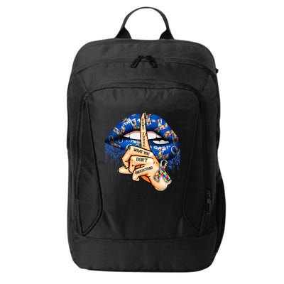 Dont Judge What You Dont Understand Autism Awareness Lips City Backpack