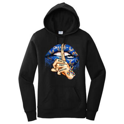 Dont Judge What You Dont Understand Autism Awareness Lips Women's Pullover Hoodie