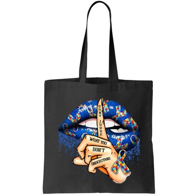 Dont Judge What You Dont Understand Autism Awareness Lips Bag