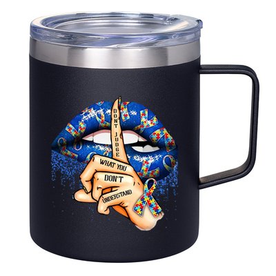 Dont Judge What You Dont Understand Autism Awareness Lips 12oz Stainless Steel Coffee Mug