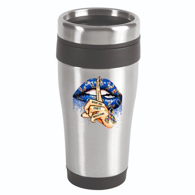 Dont Judge What You Dont Understand Autism Awareness Lips 16oz Travel Tumbler