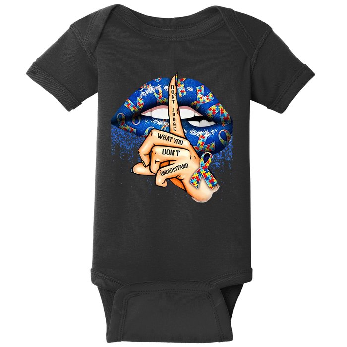 Dont Judge What You Dont Understand Autism Awareness Lips Baby Bodysuit