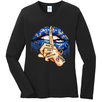 Dont Judge What You Dont Understand Autism Awareness Lips Ladies Long Sleeve Shirt