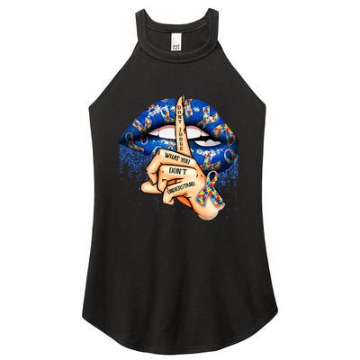 Dont Judge What You Dont Understand Autism Awareness Lips Women's Perfect Tri Rocker Tank