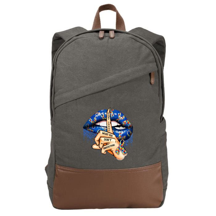 Dont Judge What You Dont Understand Autism Awareness Lips Cotton Canvas Backpack