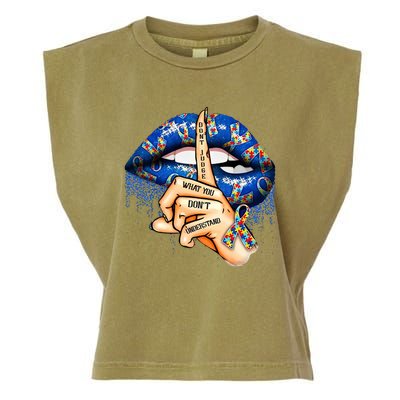 Dont Judge What You Dont Understand Autism Awareness Lips Garment-Dyed Women's Muscle Tee