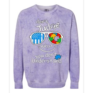 DonT Judge What You DonT Understand Autism Awareness Month Colorblast Crewneck Sweatshirt