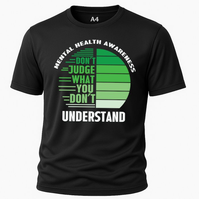 Don't Judge What You Don't Understand Mental Health Awareness Performance Shirt