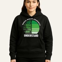 Don't Judge What You Don't Understand Mental Health Awareness Hoodie