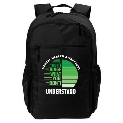 Don't Judge What You Don't Understand Mental Health Awareness Backpack