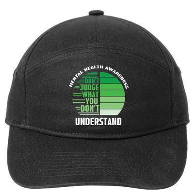 Don't Judge What You Don't Understand Mental Health Awareness 7-Panel Snapback Hat