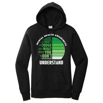 Don't Judge What You Don't Understand Mental Health Awareness Women's Pullover Hoodie