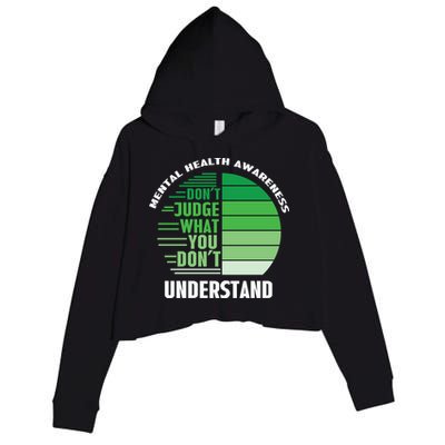 Don't Judge What You Don't Understand Mental Health Awareness Crop Fleece Hoodie