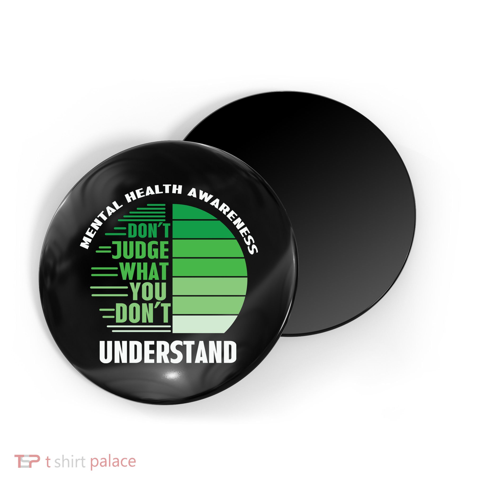 Don't Judge What You Don't Understand Mental Health Awareness Magnet