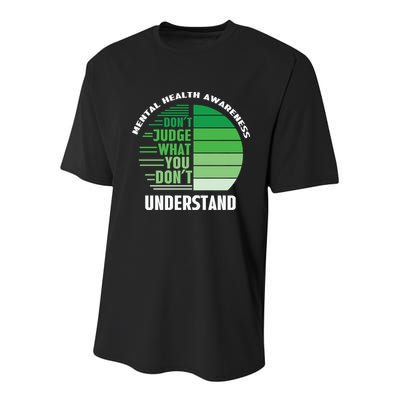 Don't Judge What You Don't Understand Mental Health Awareness Youth Performance Sprint T-Shirt