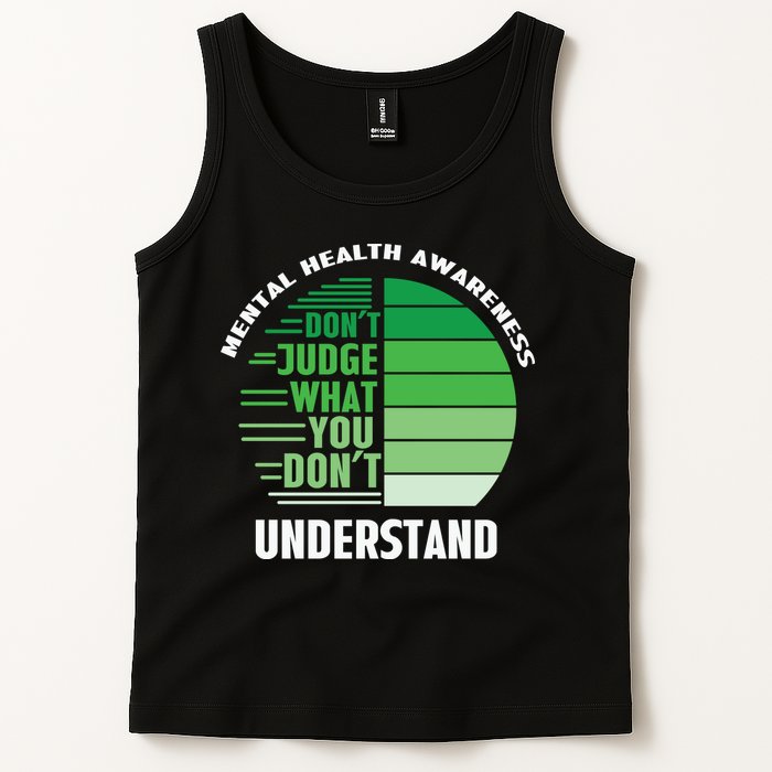 Don't Judge What You Don't Understand Mental Health Awareness Tank Top