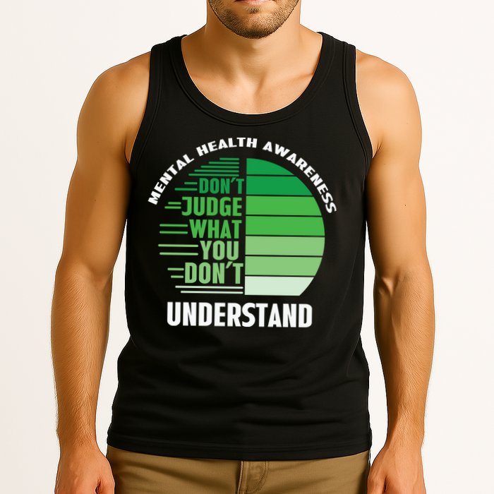 Don't Judge What You Don't Understand Mental Health Awareness Tank Top
